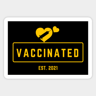 I Have Been Vaccinated Magnet